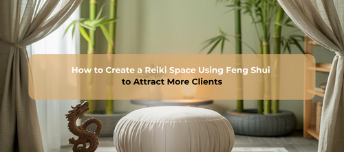 Reiki Space with Feng Shui
