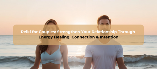 Reiki for couples