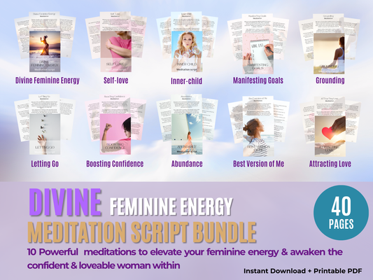 Divine Feminine Energy Meditation script BUNDLE - elevate feminine energy, manifest goals, boost your confidence & be the best version of you