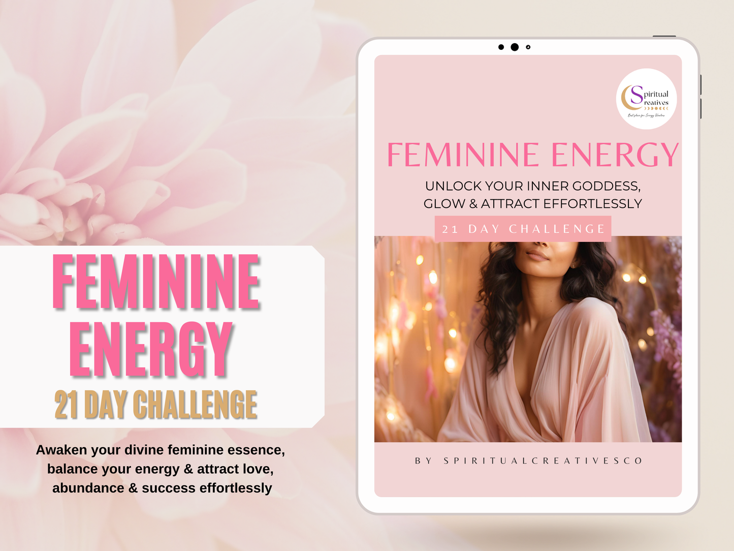 Feminine Energy 21 day Challenge | Embrace Your Divine Feminine Power & Magnetism | Self-Love, Confidence, Sensuality, Abundance Guide